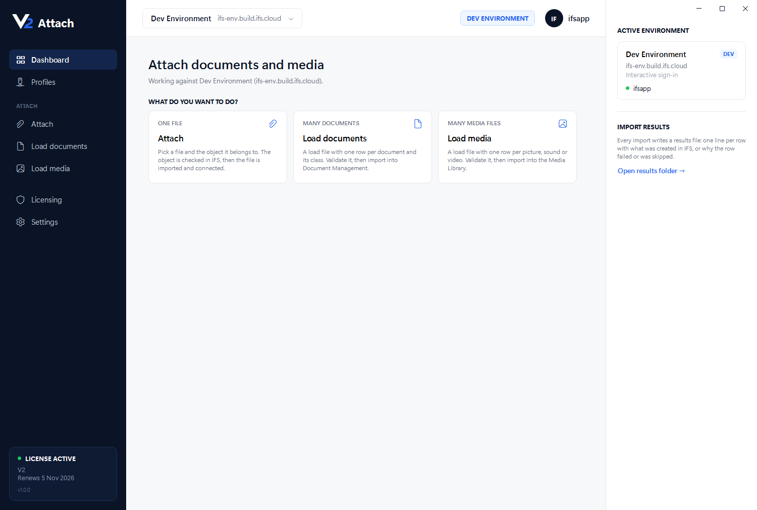 V2 Attach's dashboard, offering three jobs: Attach for one file, Load documents for many documents, and Load media for many media files, against the active IFS Cloud environment.